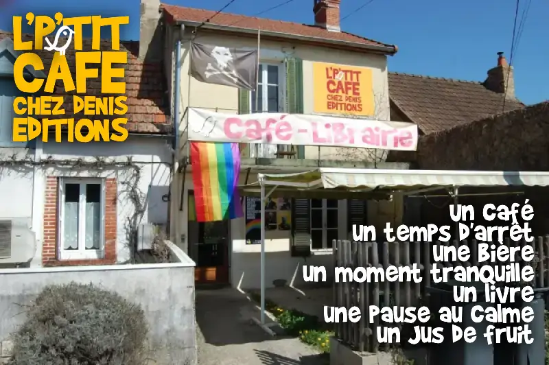 L'p'tit café chez Denis éditions